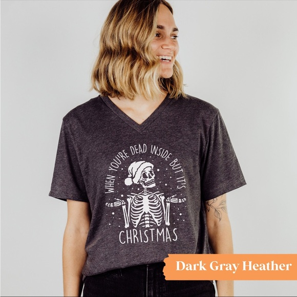 NEW NWOT When You’re Dead Inside But It’s Christmas Skeleton V-neck Tee L Gray - Picture 6 of 9